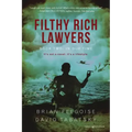 Filthy Rich Lawyers: In Due Time