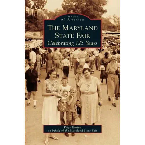 Maryland State Fair: Celebrating 125 Years