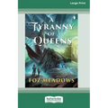 A Tyranny of Queens: Book II in the Manifold Worlds Series [16pt Large Print Edition]