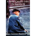 A Man Called Abel: The Search for Sol