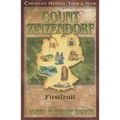 Count Zinzendorf: Firstfruit