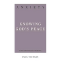 Anxiety: Knowing God's Peace