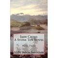 Jade Cross: A Stone Ten Novel