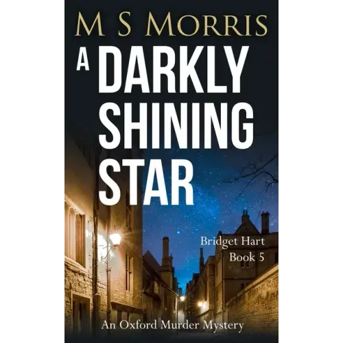A Darkly Shining Star: An Oxford Murder Mystery