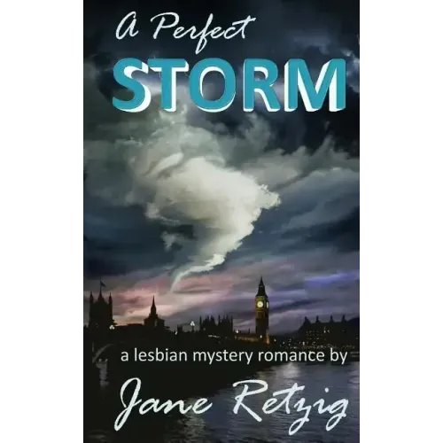 A Perfect Storm: A Lesbian Mystery Romance