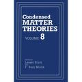 Condensed Matter Theories: Volume 8