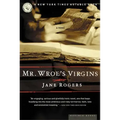 Mr. Wroe's Virgins