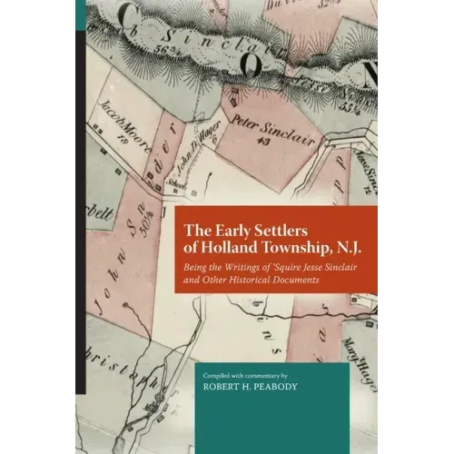 The Early Settlers of Holland Township, N.J.