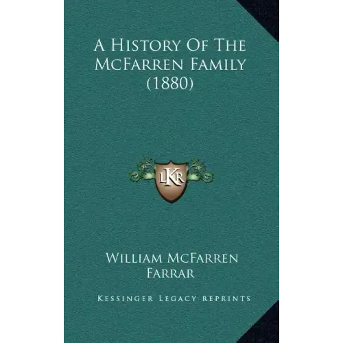 A History Of The McFarren Family (1880)
