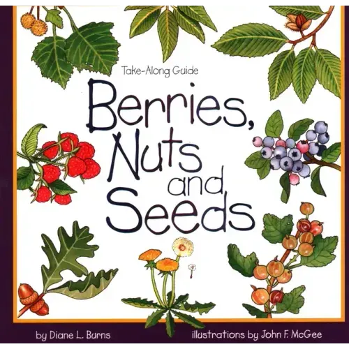 Berries, Nuts, and Seeds