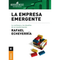 La Empresa emergente: La Confianza Y Los Desafíos De La Transformación