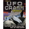 Finding the UFO Crash at San Augustin: Isotopic Metal Analysis Not of This World