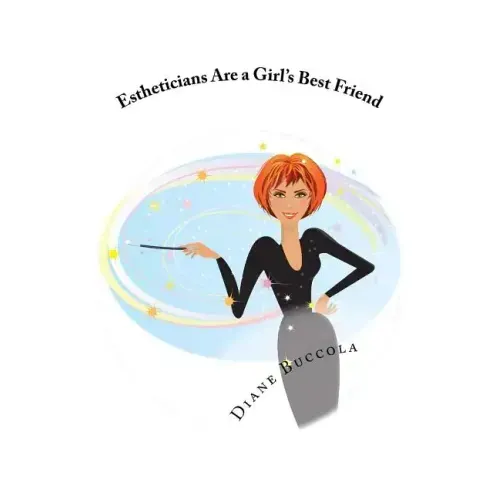 Estheticians Are a Girl's Best Friend