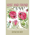 Lost and Found: A David Mallory and Laura Rios Story