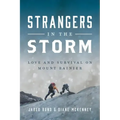 Strangers In The Storm: Love And Survival On Mount Rainier