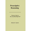 Prescriptive Reasoning