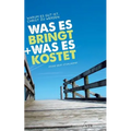 Warum Es Gut Ist, Christ Zu Werden: Was Es Bringt, Und Was Es Kostet