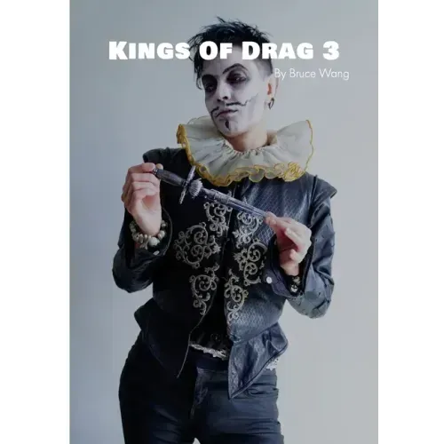 Kings of Drag 3: High quality studio photographs of British Drag Kings