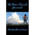 The Neon Church Journal