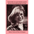 The Work of Katherine Kurtz: An Annotated Bibliography & Guide