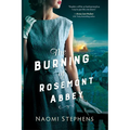 The Burning of Rosemont Abbey