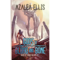 Gods of Blood and Bone