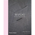 Bespoke: The Master Tailors of Savile Row