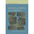Reading the Gospels with the Church