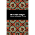 The Deerslayer