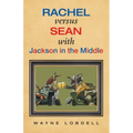 Rachel Versus Sean with Jackson in the Middle