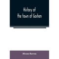 History of the town of Goshen, Hampshire County, Massachusetts, from its first settlement in 1761 to 1881, with family sketches