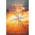 From Miracle to Miracle