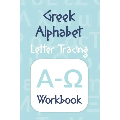 Greek Alphabet: Letter Tracing Workbook