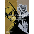 Popular Culture and World Politics: Theories, Methods, Pedagogies
