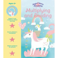 Magical Unicorn Academy: Multiplying and Dividing