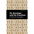 My Bondage and My Freedom