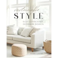 Sustainable Style Eco Conscious Interior Design