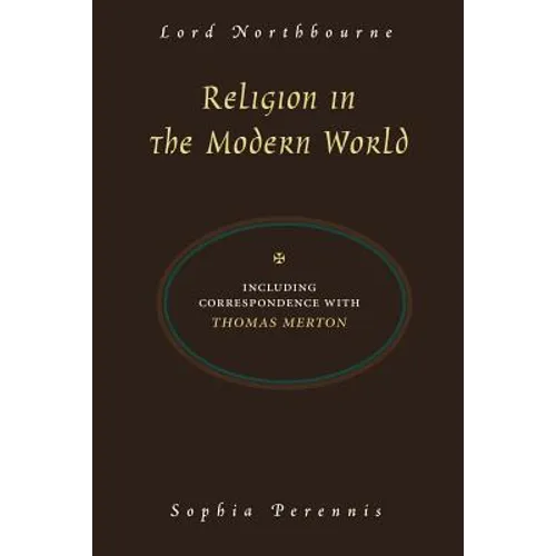 Religion in the Modern World: Including Correspondence with Thomas Merton