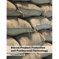 Stored Product Protection and Postharvest Technology