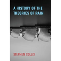 A History of the Theories of Rain
