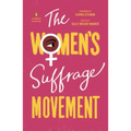 The Women's Suffrage Movement