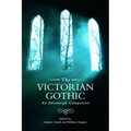 The Victorian Gothic: An Edinburgh Companion