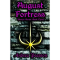 August Fortress (Kilenya Series, 3)
