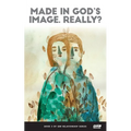 Made in God's Image. Really?