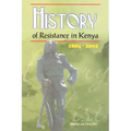 History of Resistance in Kenya