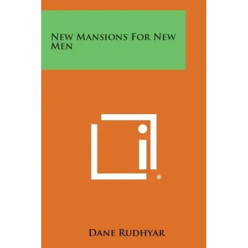 New Mansions for New Men
