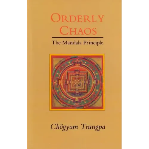 Orderly Chaos: The Mandala Principle