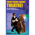 Everything about Theatre