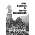 Stand: A Handbook for Resisting Authoritarianism