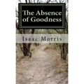 The Absence of Goodness